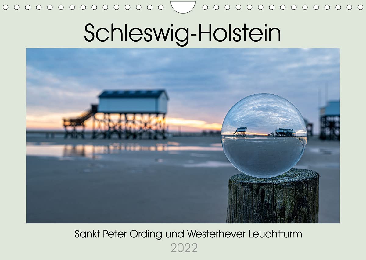 Schleswig-Holstein (Wandkalender 2022 DIN A4 quer): Sankt Peter Ording und Westerhever Leuchtturm (Monatskalender, 14 Seiten ) (CALVENDO Natur) Photography
