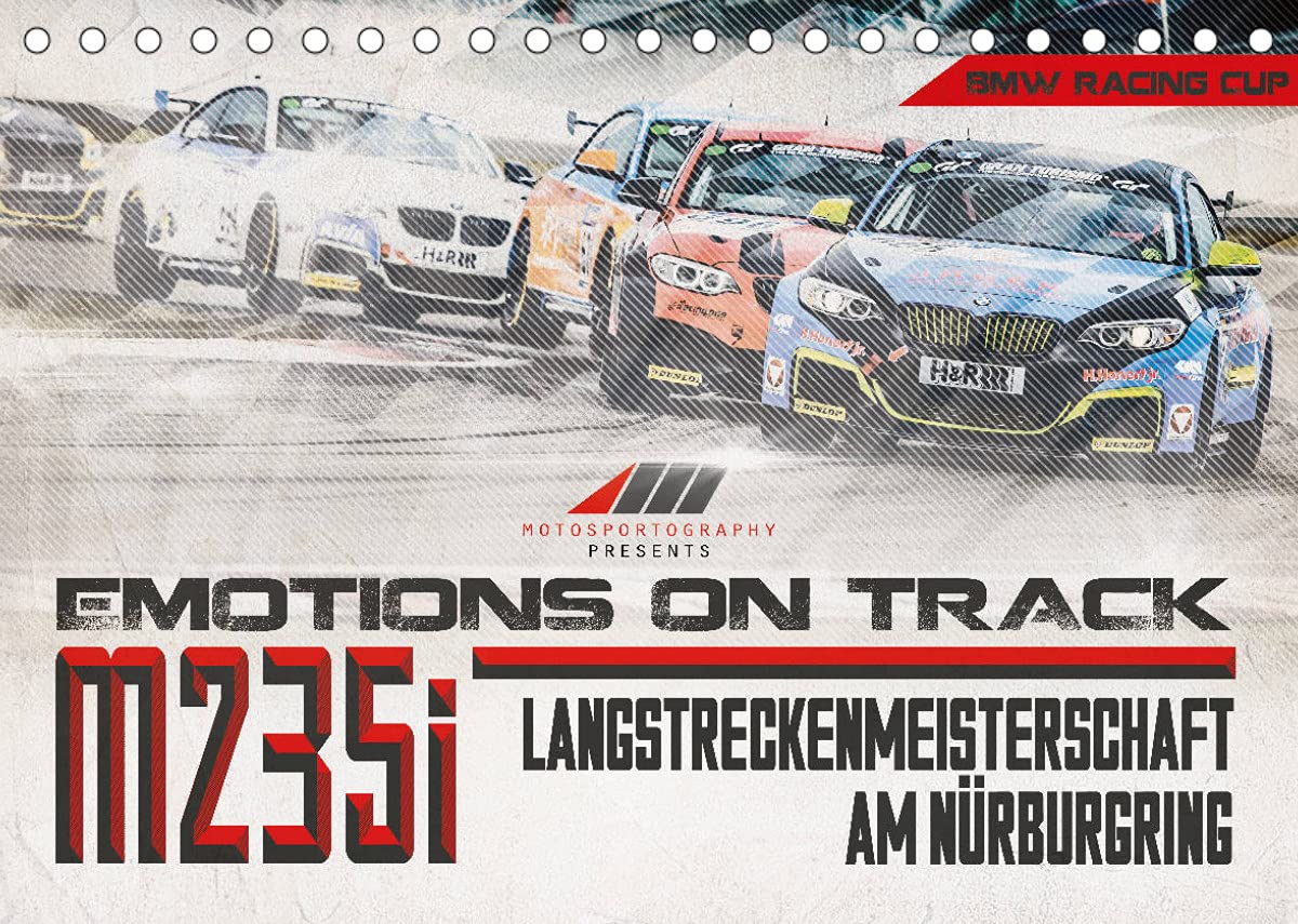 Emotions on Track - Langstreckenmeisterschaft am Nürburgring - m235i (Tischkalender 2022 DIN A5 quer): Motorsportaufnahmen einer kleineren Klasse der ... (Monatskalender, 14 Seiten ) (CALVENDO Sport) Leisure & Fun