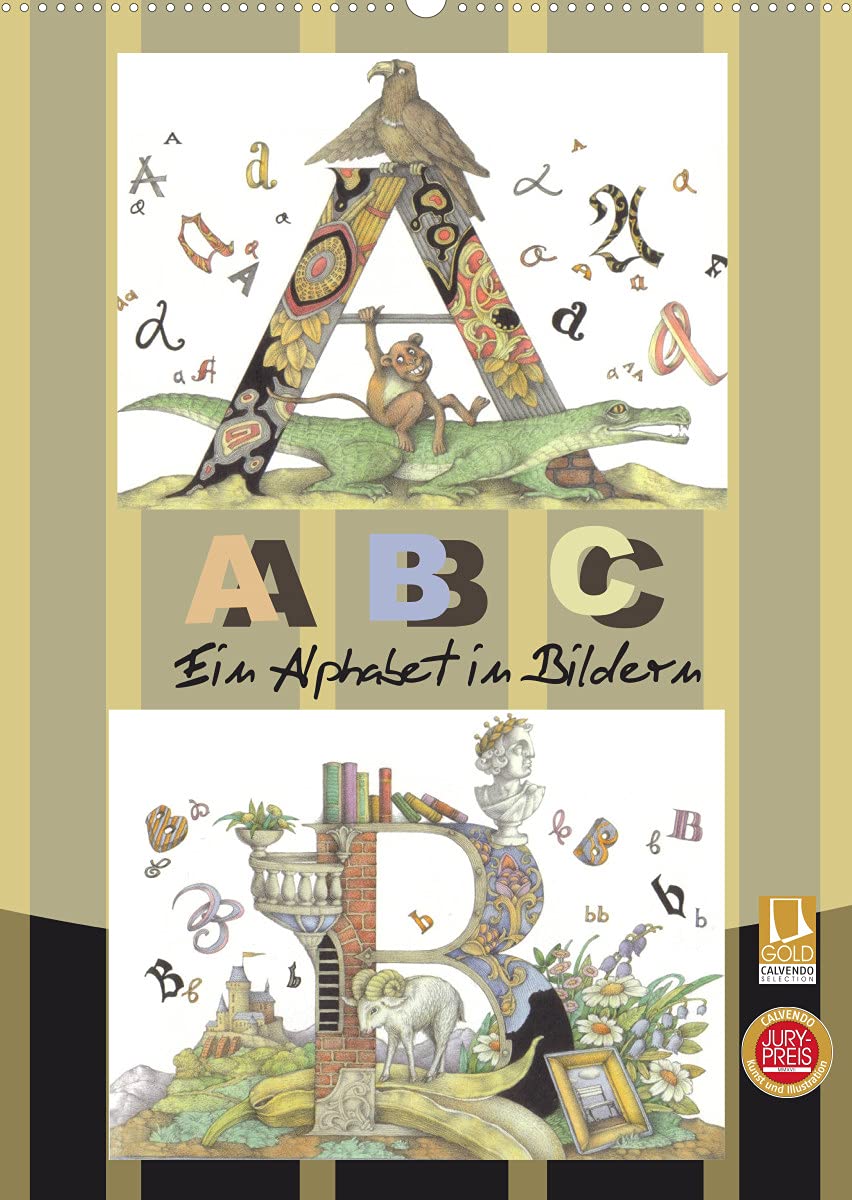 ABC. Ein Alphabet in Bildern. (Wandkalender 2022 DIN A2 hoch): 26 Buchstaben des Alphabets werden auf Kalenderseiten in farbigen Bildern dargestellt ... 14 Seiten ) (CALVENDO Wissen) Books