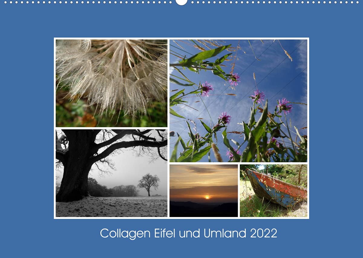 Collagen aus Eifel und Umland 2022 (Wandkalender 2022 DIN A2 quer): Monatskalender, 14 Seiten (Monatskalender, 14 Seiten ) (CALVENDO Natur) Photography
