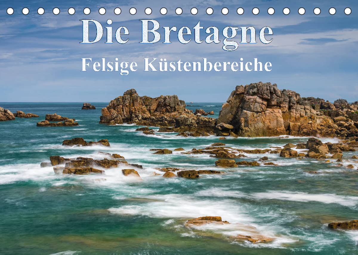 Die Bretagne - Felsige Küstenbereiche (Tischkalender 2022 DIN A5 quer): Felsige Küstenbereiche - einzigartige Bilder aus der Bretagne. (Monatskalender, 14 Seiten ) (CALVENDO Natur) Photography