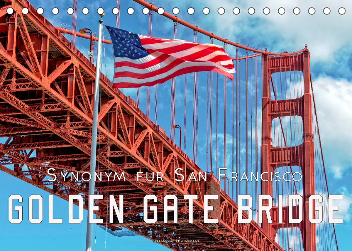 Golden Gate Bridge - Synonym für San Francisco (Tischkalender 2022 DIN A5 quer): Die Golden Gate Bridge in Kalifornien, die Brücke über das Goldene Tor. (Monatskalender, 14 Seiten ) (CALVENDO Orte) Living & Furnishing