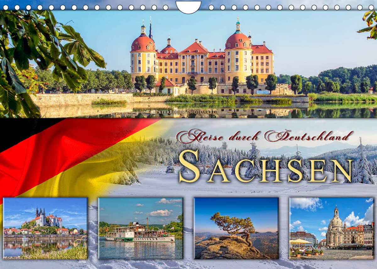 Reise durch Deutschland - Sachsen (Wandkalender 2022 DIN A4 quer): Sachsen, vielseitiges Bundesland und beliebtes Reiseziel im Osten Deutschlands. (Monatskalender, 14 Seiten ) (CALVENDO Orte) Living & Furnishing