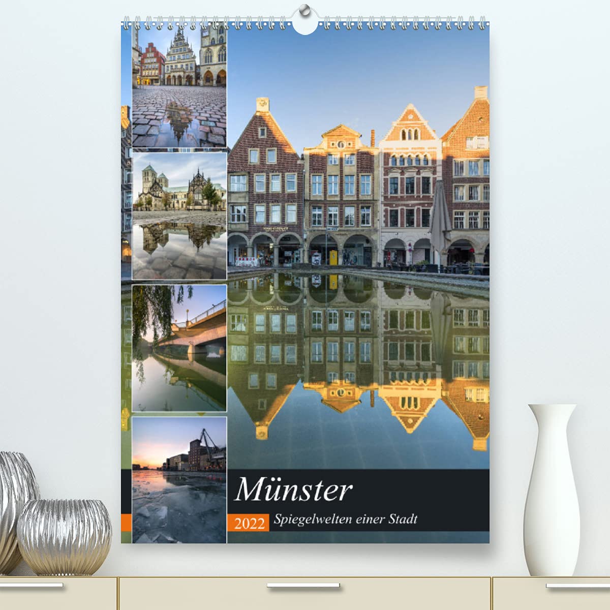 Münster - Spiegelwelten einer Stadt (Premium, hochwertiger DIN A2 Wandkalender 2022, Kunstdruck in Hochglanz): Effektvolle Spiegelungen aus der ... (Monatskalender, 14 Seiten ) (CALVENDO Orte) Photography