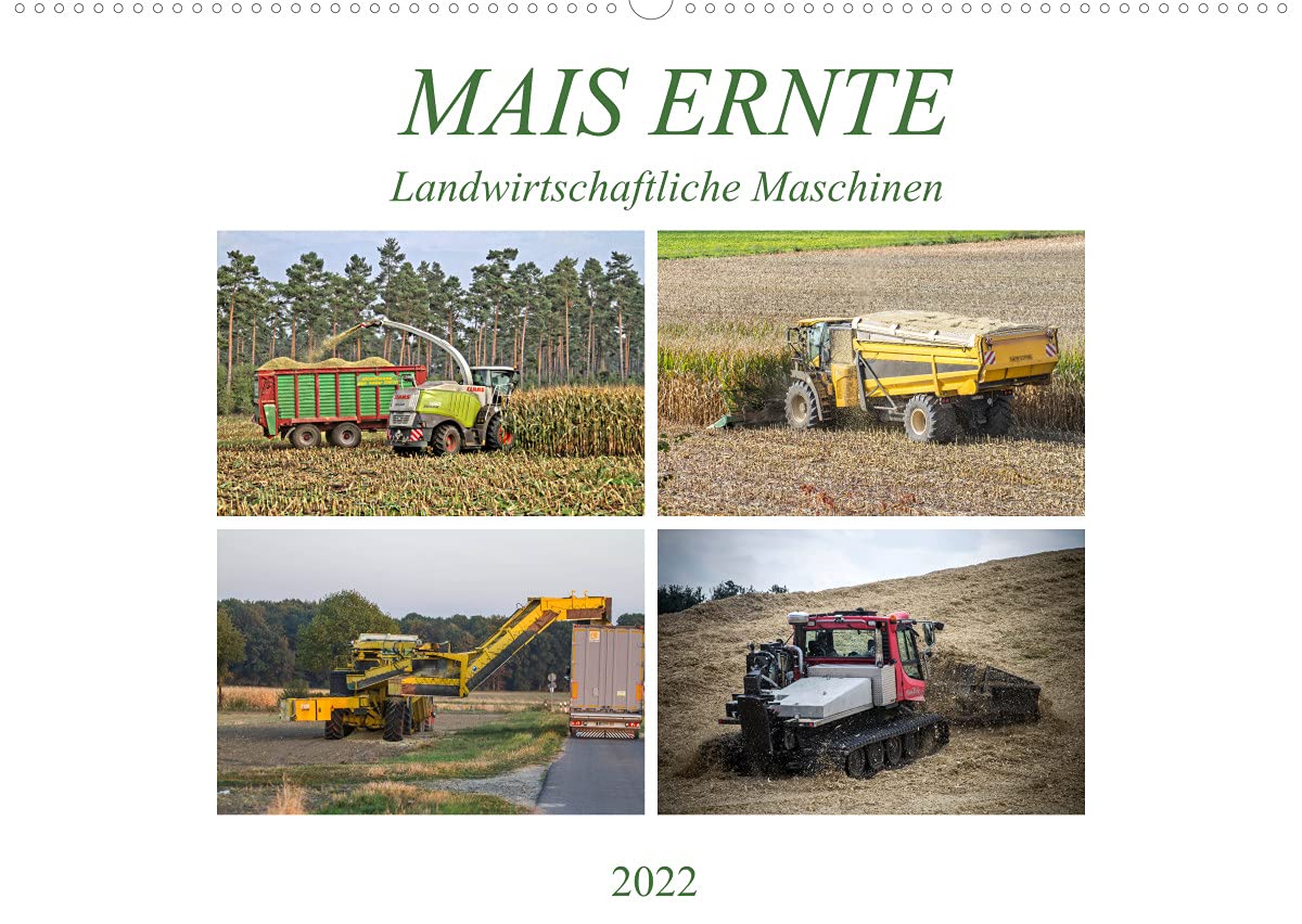 MAIS ERNTE (Wandkalender 2022 DIN A2 quer): Landwirtschaftliche Maschinen (Monatskalender, 14 Seiten ) (CALVENDO Technologie) Living & Furnishing