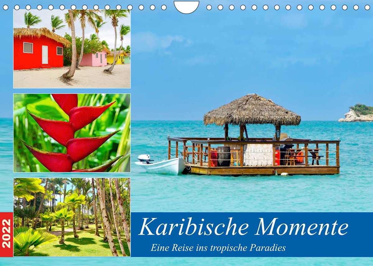 Karibische Momente - Eine Reise ins tropische Paradies (Wandkalender 2022 DIN A4 quer): Karibik pur (Monatskalender, 14 Seiten ) (CALVENDO Orte) Leisure, Home & Garden