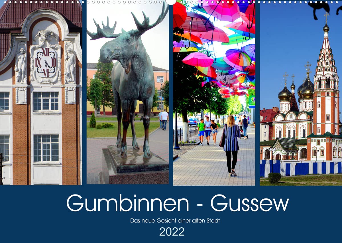 Gumbinnen - Gussew. Das neue Gesicht einer alten Stadt (Wandkalender 2022 DIN A2 quer): Die ostpreußische Stadt Gumbinnen heute (Monatskalender, 14 Seiten ) (CALVENDO Orte) Calendars