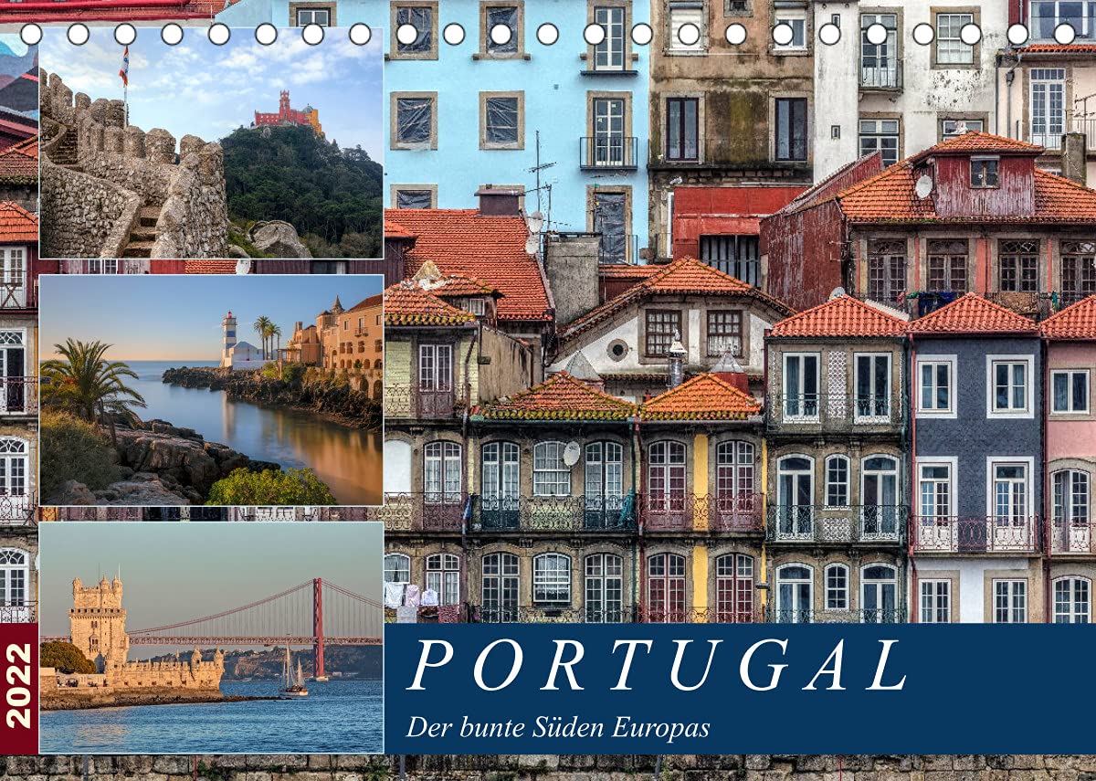 Portugal, der bunte Süden Europas (Tischkalender 2022 DIN A5 quer): Portugal ist wild, bunt, faszinierend und noch immer authentisch, wie diese Fotos ... (Monatskalender, 14 Seiten ) (CALVENDO Orte) Photography