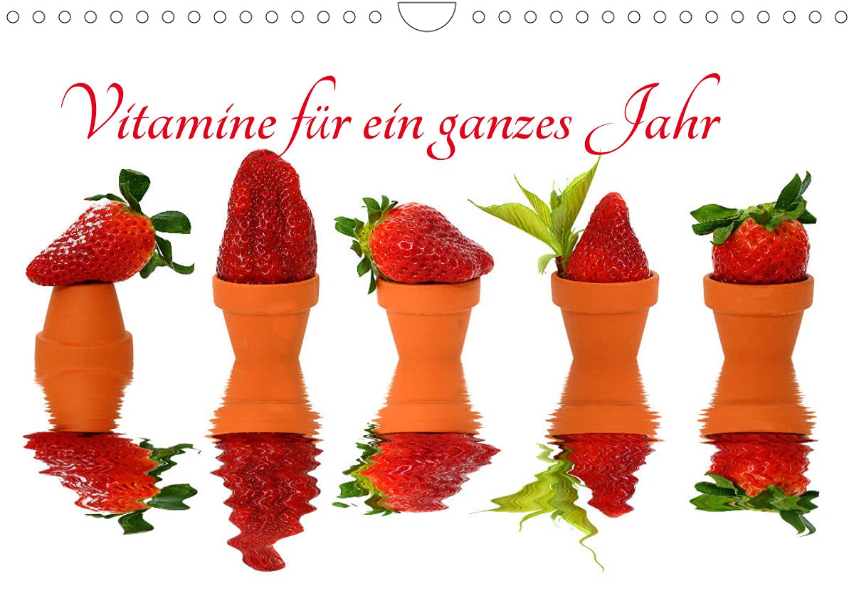 Vitamine für ein ganzes Jahr (Wandkalender 2022 DIN A4 quer): Frische, vitaminreiche Obststillleben für die Küche (Monatskalender, 14 Seiten ) (CALVENDO Lifestyle) Leisure, Home & Garden