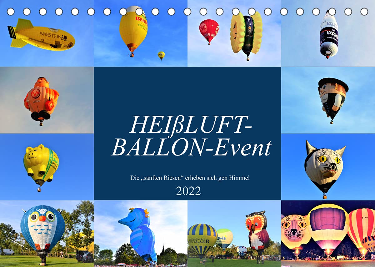 HEIßLUFT-BALLON-Event (Tischkalender 2022 DIN A5 quer): Leise Himmelsstürmer am Horizont (Monatskalender, 14 Seiten ) (CALVENDO Orte) Lifestyle