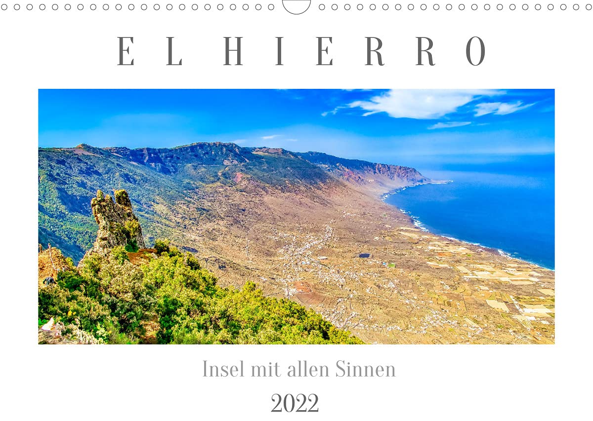 El Hierro - Insel mit allen Sinnen (Wandkalender 2022 DIN A3 quer): Kanareninsel El Hierro als Paradies im Atlantischen Ozean am Rande Europas. (Monatskalender, 14 Seiten ) (CALVENDO Orte) Leisure, Home & Garden