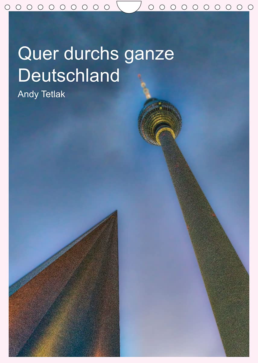 Quer durchs ganze Deutschland (Wandkalender 2022 DIN A4 hoch): Mit diesem Kalender besuchen Sie zwölf deutsche Städte (Planer, 14 Seiten ) (CALVENDO Orte) Leisure, Home & Garden