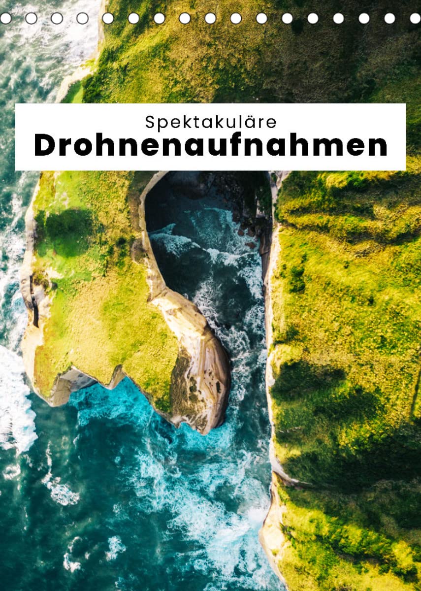 Spektakuläre Drohnenaufnahmen (Tischkalender 2022 DIN A5 hoch): Die Welt aus einem anderem Blickwinkel. (Monatskalender, 14 Seiten ) (CALVENDO Orte) Leisure, Home & Garden