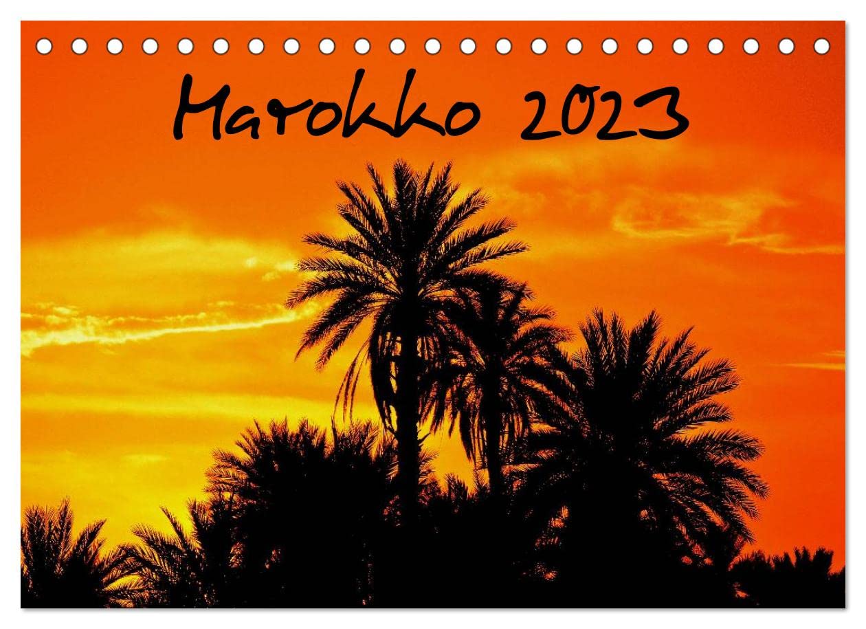Marokko 2023 (Tischkalender 2023 DIN A5 quer): Von der Atlantikküste bis in die Sahara - Impressionen von der Perle Nordafrikas (Monatskalender, 14 Seiten ) (CALVENDO Orte) Photography