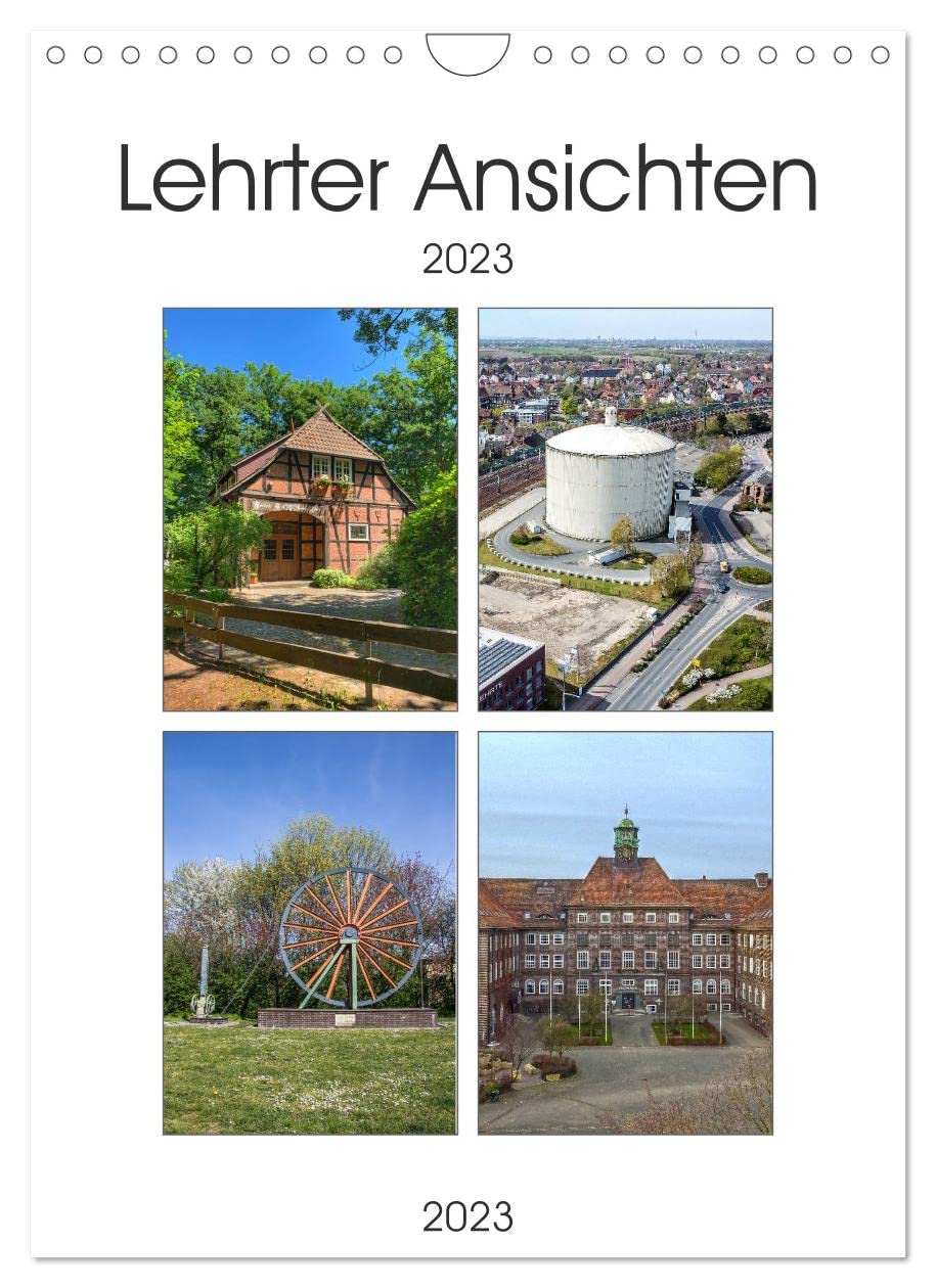 LEHRTER ANSICHTEN (Wandkalender 2023 DIN A4 hoch): Sehenswürdigkeiten in Lehrte (Monatskalender, 14 Seiten ) (CALVENDO Orte) Living & Furnishing