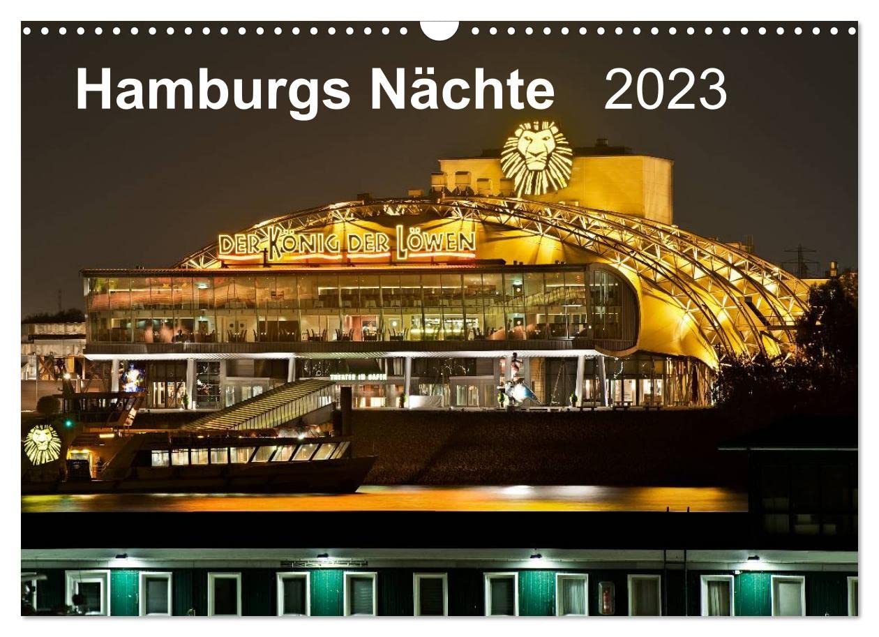 Hamburgs Nächte (Wandkalender 2023 DIN A3 quer): Nachtfotos aus der Stadt Hamburg (Monatskalender, 14 Seiten ) (CALVENDO Orte) Photography
