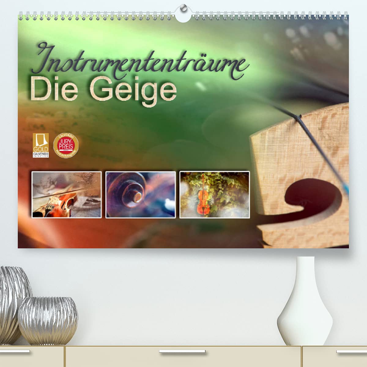 Instrumententräume - Die Geige (Premium, hochwertiger DIN A2 Wandkalender 2023, Kunstdruck in Hochglanz): Aufgenommen in die Gold-Edition und mit ... (Monatskalender, 14 Seiten ) (CALVENDO Kunst) Photography