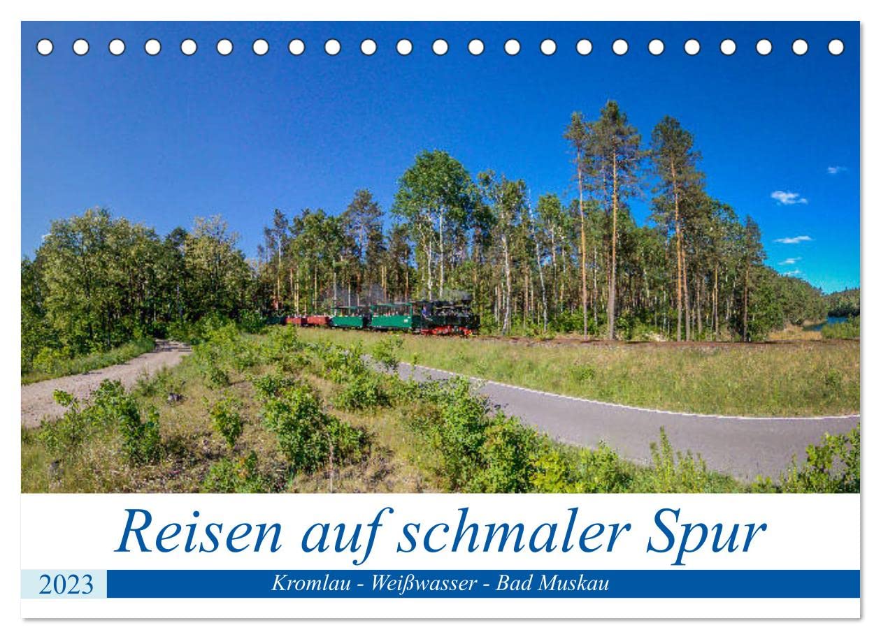 Reisen auf schmaler Spur - Kromlau - Weißwasser - Bad Muskau (Tischkalender 2023 DIN A5 quer): International bekanntes Kleinod mit zwei Grenzen (Monatskalender, 14 Seiten ) (CALVENDO Natur) Leisure, Home & Garden