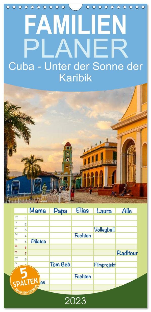 Familienplaner Cuba - Unter der Sonne der Karibik (Wandkalender 2023 , 21 cm x 45 cm, hoch): Kubas Schönheit und Verfall eingefangen in intensiven Farben. (Monatskalender, 14 Seiten ) (CALVENDO Orte) Photography