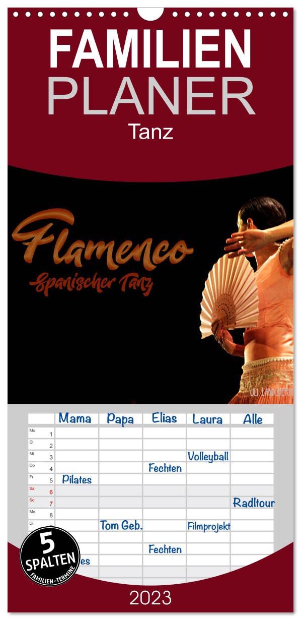 Familienplaner Flamenco. Spanischer Tanz (Wandkalender 2023 , 21 cm x 45 cm, hoch): Authentischer Flamenco der Spanische Tanz (Monatskalender, 14 Seiten ) (CALVENDO Kunst) Photography