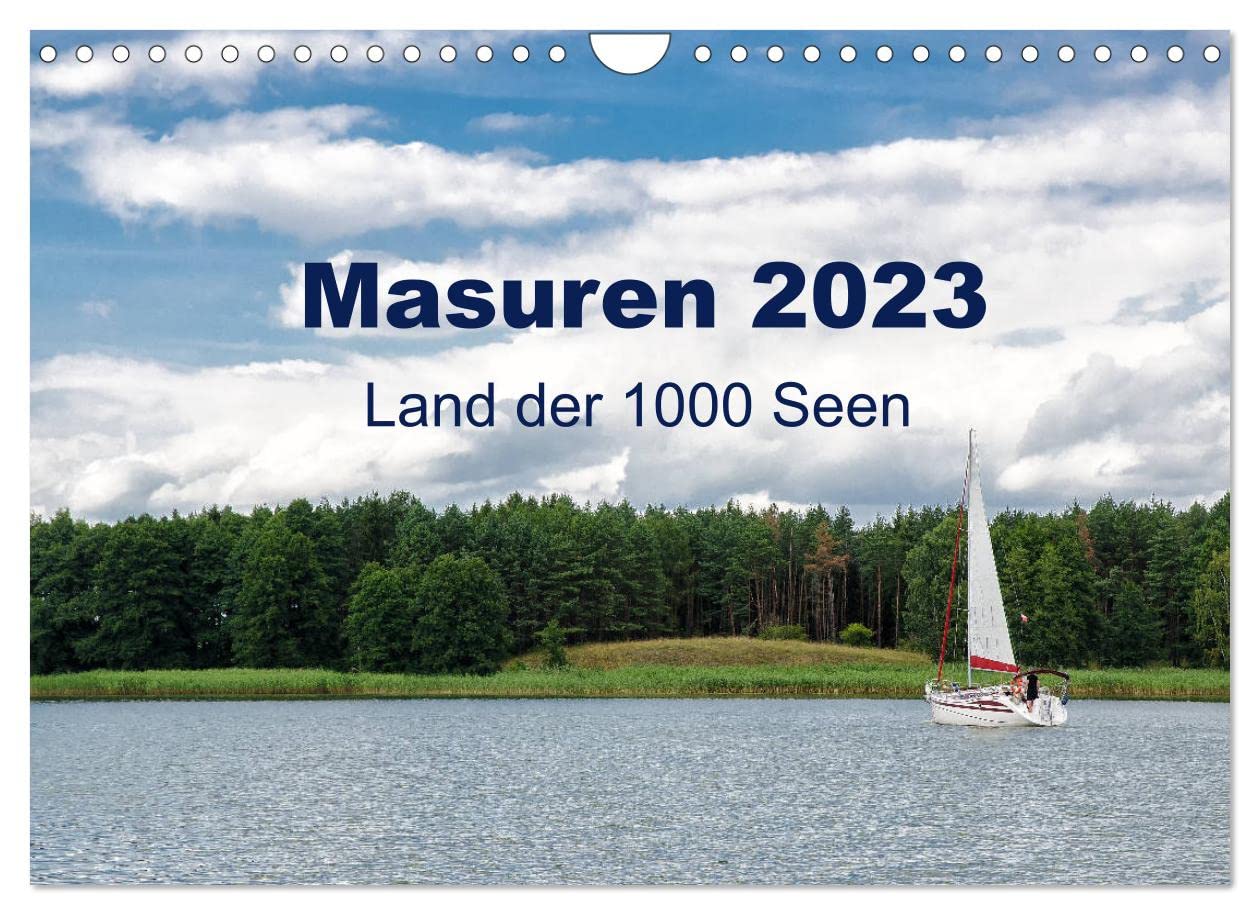 Masuren 2023 - Land der 1000 Seen (Wandkalender 2023 DIN A4 quer): Naturlandschaften, Alleen und 1000 Seen (Monatskalender, 14 Seiten ) (CALVENDO Natur) Living & Furnishing
