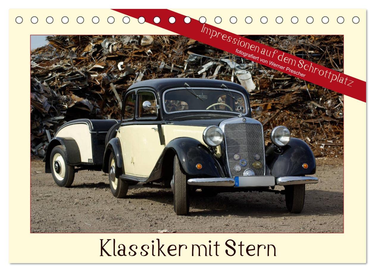 Klassiker mit Stern (Tischkalender 2023 DIN A5 quer): Die Klassiker mit Stern gehören noch lange nicht zum alten Eisen (Monatskalender, 14 Seiten ) (CALVENDO Mobilitaet) Photography