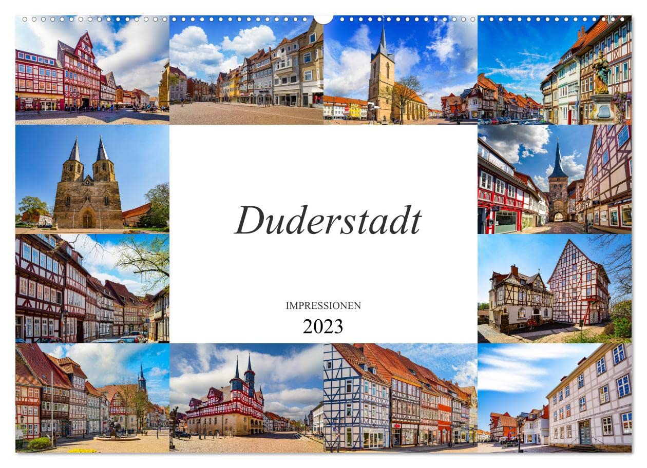 Duderstadt Impressionen (Wandkalender 2023 DIN A2 quer): Zwölf Bilder der wunderschönen Stadt Duderstadt (Monatskalender, 14 Seiten ) (CALVENDO Orte) Photography