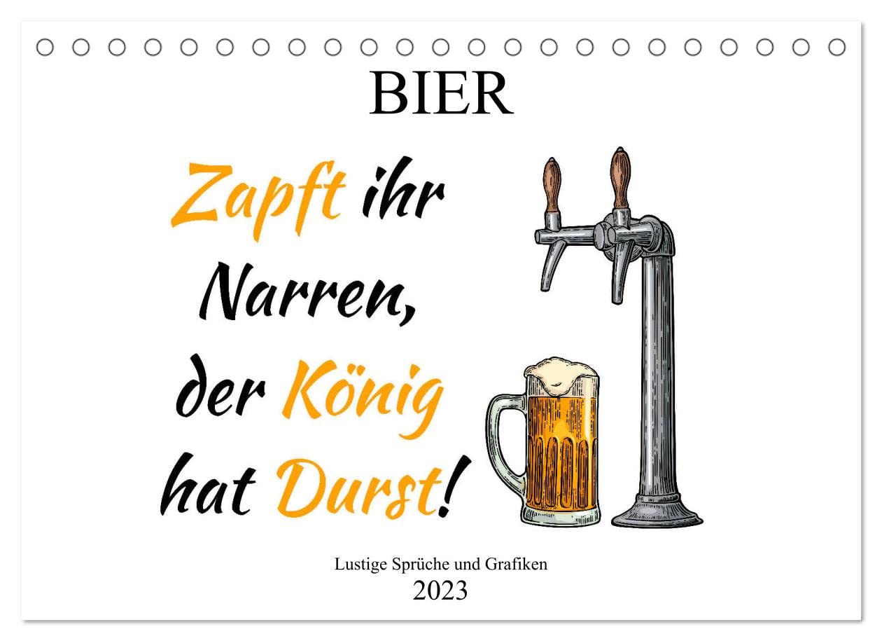 Bier - Lustige Sprüche und Grafiken (Tischkalender 2023 DIN A5 quer): Der Kalender zeigt witzige Sprüche und Grafiken rund um das Thema Bierkonsum. (Monatskalender, 14 Seiten ) (CALVENDO Spass) Leisure, Home & Garden