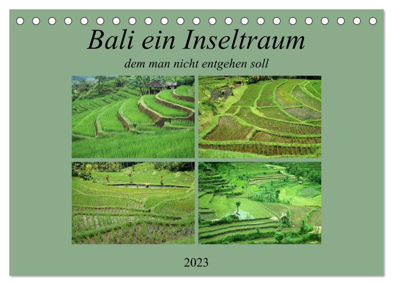 Bali,ein Inseltraum dem man nicht entgehen sollte. (Tischkalender 2023 DIN A5 quer): Eine Insel die es in sich hat und eine tolle Bevölkerung (Monatskalender, 14 Seiten ) (CALVENDO Orte) Calendars