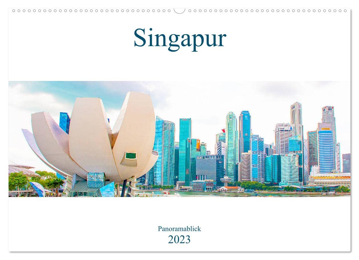 Singapur - Panoramablick (Wandkalender 2023 DIN A2 quer): Spektakuläre Bilder von Singapur. (Monatskalender, 14 Seiten ) (CALVENDO Orte) Photography