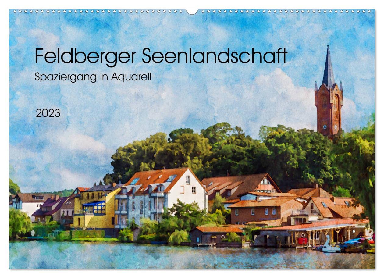 Feldberger Seenlandschaft - Spaziergang in Aquarell (Wandkalender 2023 DIN A2 quer): Feldberger Seenlandschaft - Kleinod der Mecklenburgischen Seenplatte (Monatskalender, 14 Seiten ) (CALVENDO Orte) Leisure, Home & Garden