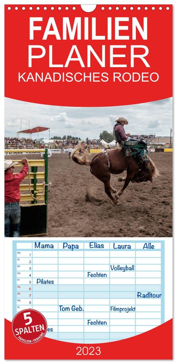 Familienplaner KANADISCHES RODEO (Wandkalender 2023 , 21 cm x 45 cm, hoch): Abenteuer Rodeo. Auf den Spuren des kanadischen Sports (Monatskalender, 14 Seiten ) (CALVENDO Orte) Leisure & Fun