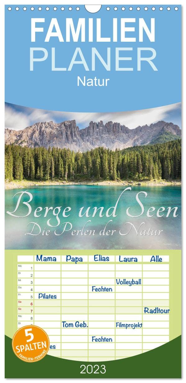 Familienplaner Berge und Seen - Die Perlen der Natur (Wandkalender 2023 , 21 cm x 45 cm, hoch): Traumhafte Bergseen und aussichtsreiche Panoramen (Monatskalender, 14 Seiten ) (CALVENDO Natur) Photography