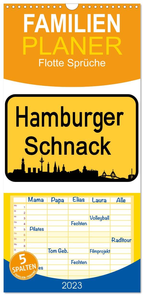 Familienplaner Hamburger Schnack (Wandkalender 2023 , 21 cm x 45 cm, hoch): 12 Sprüche aus dem hohen Norden (Monatskalender, 14 Seiten ) (CALVENDO Kunst) Calendars