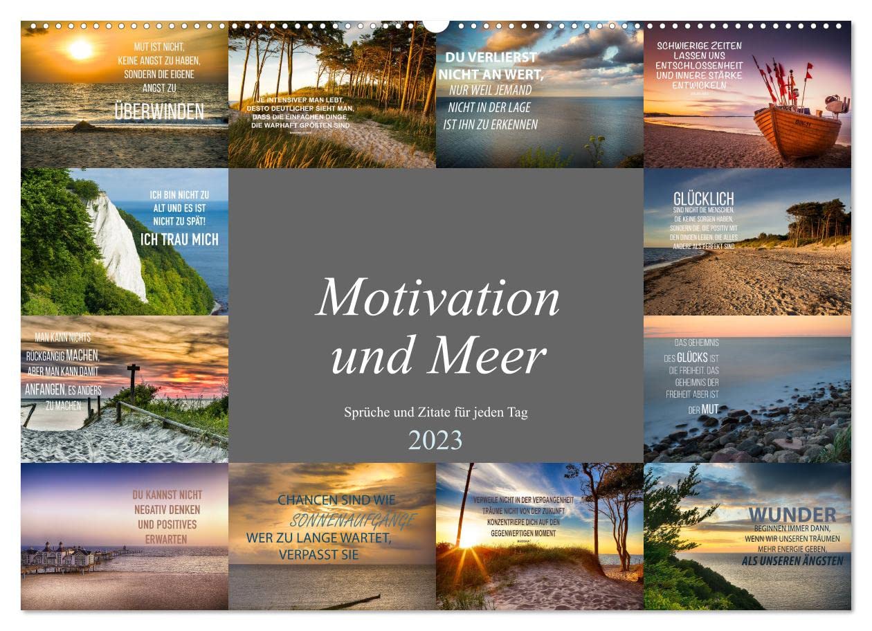 Motivation und Meer (Wandkalender 2023 DIN A2 quer): Zwölf einmalig wunderschöne Bilder mit tiefgründigen Motivationssprüchen (Monatskalender, 14 Seiten ) (CALVENDO Glaube) Calendars