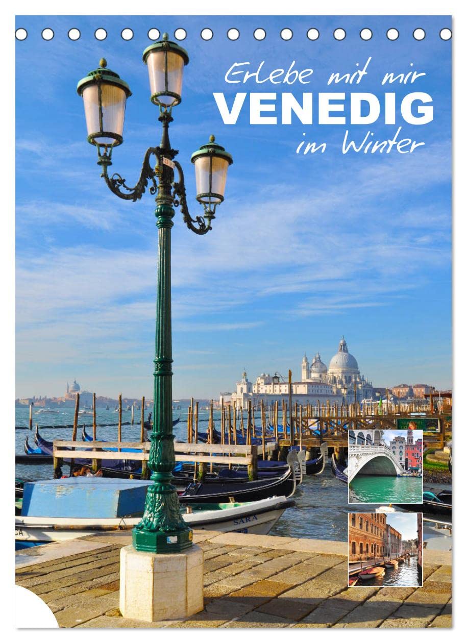 Erlebe mit mir Venedig im Winter (Tischkalender 2023 DIN A5 hoch): Zu jeder Jahreszeit ist Venedig eine Reise wert. (Monatskalender, 14 Seiten ) (CALVENDO Orte) Leisure, Home & Garden
