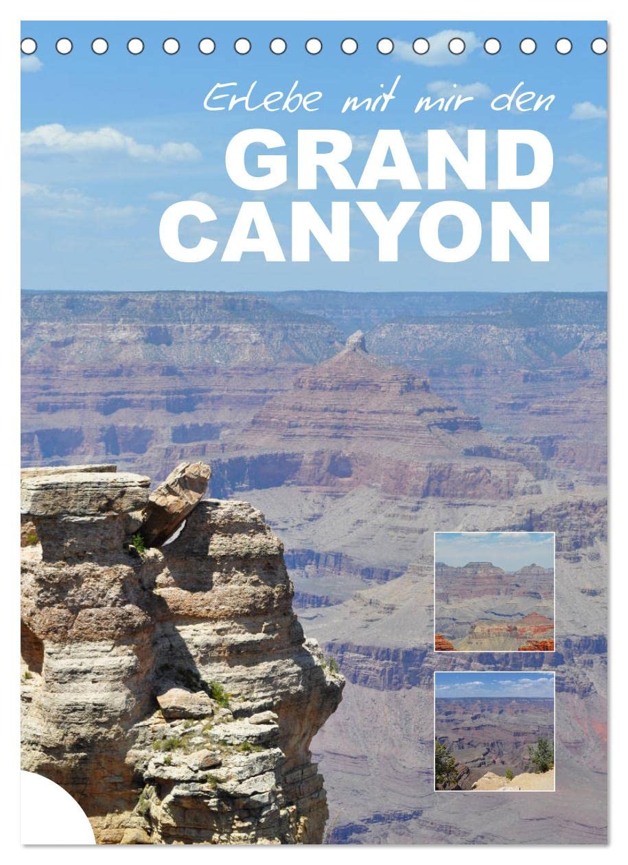 Erlebe mit mir den Grand Canyon (Tischkalender 2023 DIN A5 hoch): Der Grand Canyon ist eine lange Schlucht im Norden von Arizona. (Monatskalender, 14 Seiten ) (CALVENDO Natur) Leisure, Home & Garden