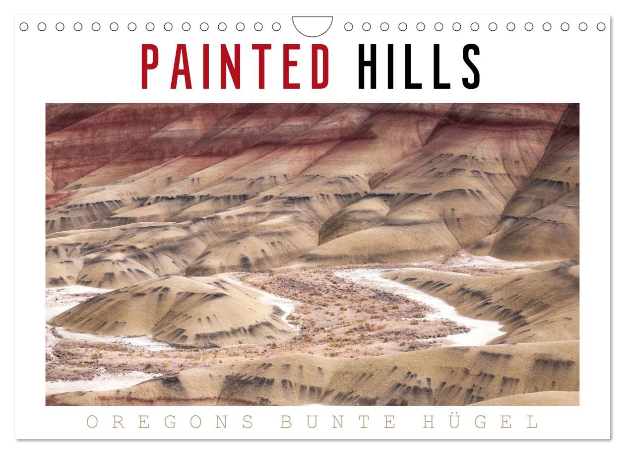 PAINTED HILLS - Oregons bunte Hügel (Wandkalender 2023 DIN A4 quer): Urzeitliche Gesteinsschichten in unglaublichen Farben. (Monatskalender, 14 Seiten ) (CALVENDO Natur) Leisure, Home & Garden
