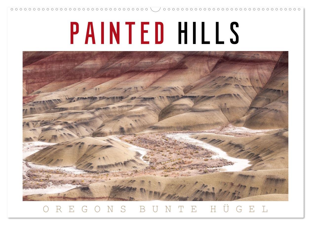 PAINTED HILLS - Oregons bunte Hügel (Wandkalender 2023 DIN A2 quer): Urzeitliche Gesteinsschichten in unglaublichen Farben. (Monatskalender, 14 Seiten ) (CALVENDO Natur) Leisure, Home & Garden