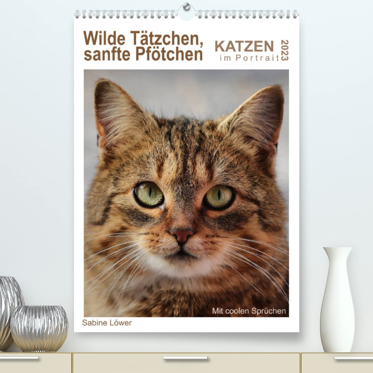 Wilde Tätzchen, sanfte Pfötchen (Premium, hochwertiger DIN A2 Wandkalender 2023, Kunstdruck in Hochglanz): Katzen im Portrait mit coolen Sprüchen (Monatskalender, 14 Seiten ) (CALVENDO Tiere) Living & Furnishing