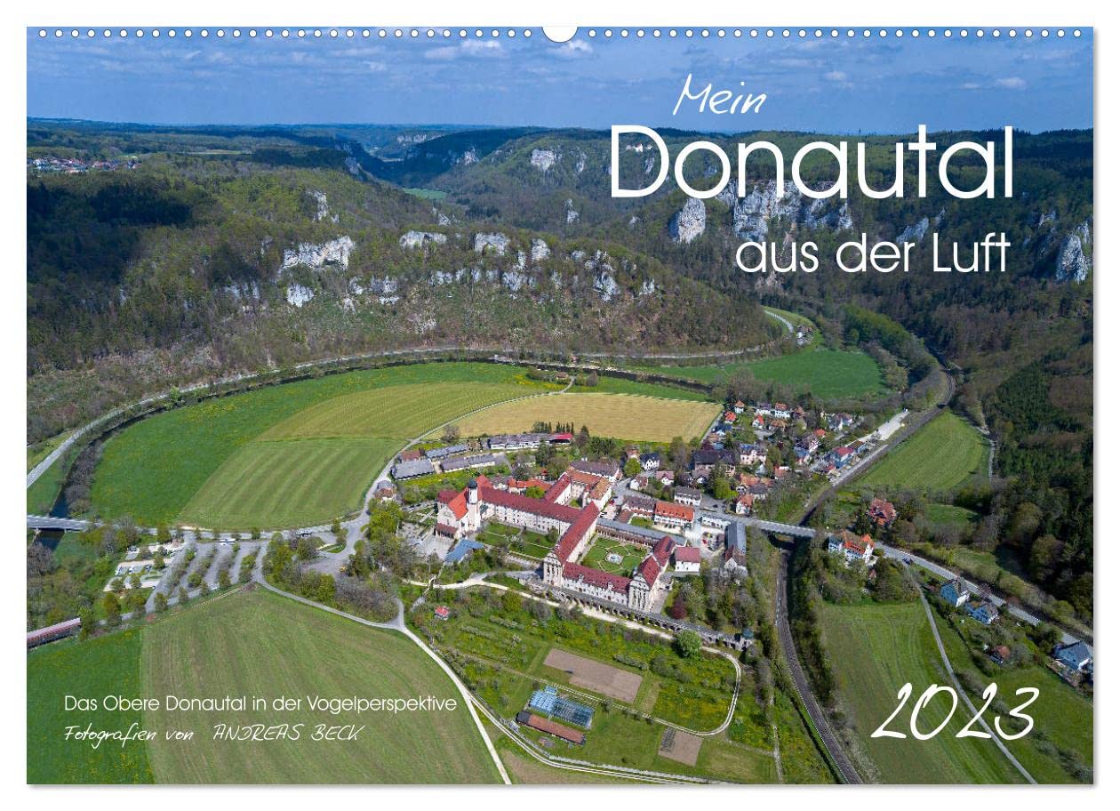 Mein Donautal aus der Luft (Wandkalender 2023 DIN A2 quer): Das Obere Donautal in der Vogelperspektive (Monatskalender, 14 Seiten ) (CALVENDO Natur) Leisure, Home & Garden