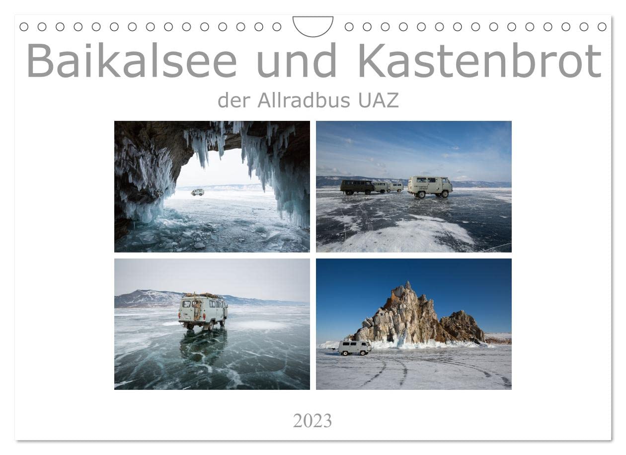 Baikalsee und Kastenbrot (Wandkalender 2023 DIN A4 quer): Der russische Allradbus UAZ im Winter auf dem Eis und der Insel Olchon unterwegs. (Monatskalender, 14 Seiten ) (CALVENDO Orte) Leisure, Home & Garden