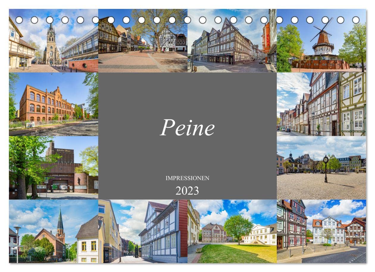 Peine Impressionen (Tischkalender 2023 DIN A5 quer): Zwölf eindrucksvolle farbenprächtige Bilder der Stadt Peine (Monatskalender, 14 Seiten ) (CALVENDO Orte) book