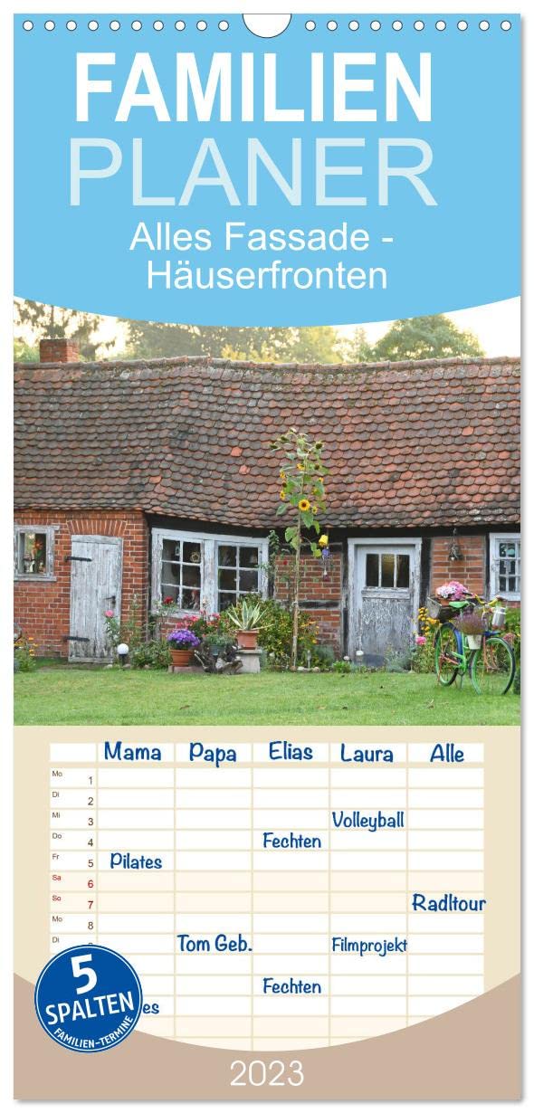 Familienplaner Alles Fassade - Wunderbare Häuserfronten (Wandkalender 2023 , 21 cm x 45 cm, hoch): Häuser mit Charme (Monatskalender, 14 Seiten ) (CALVENDO Orte) Photography
