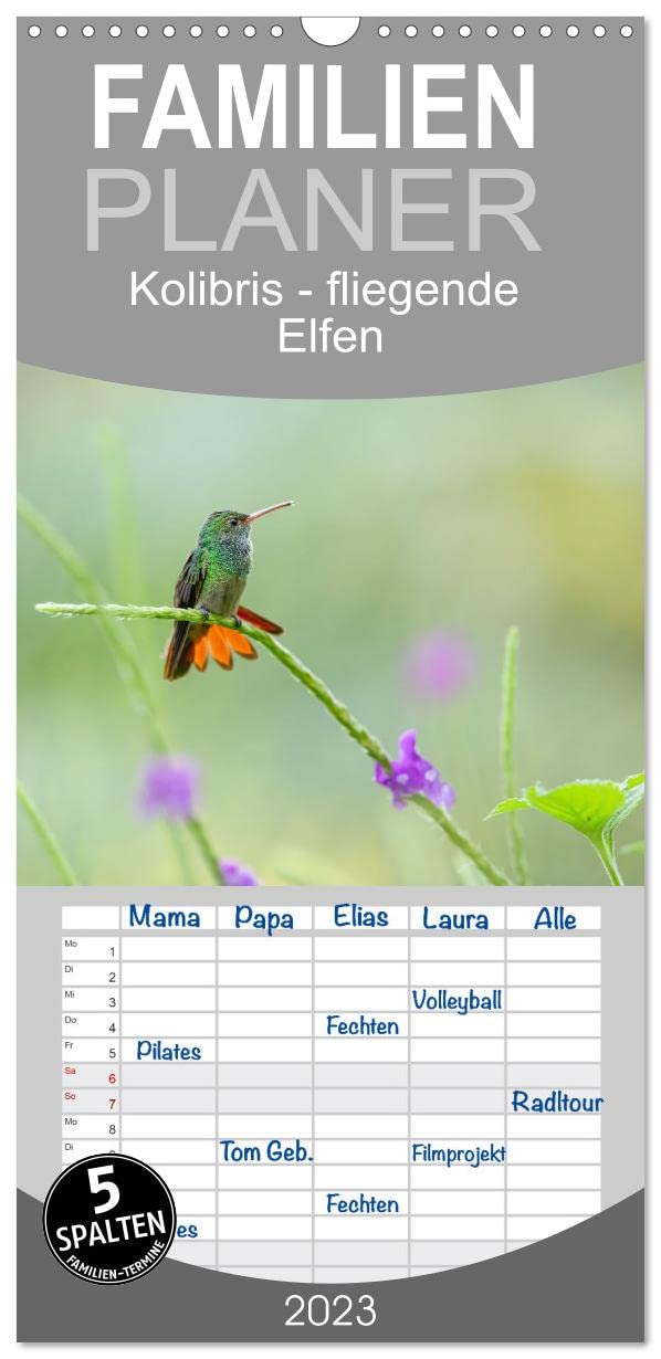 Familienplaner Kolibris - fliegende Elfen (Wandkalender 2023 , 21 cm x 45 cm, hoch): Einzigartige Aufnahmen der fliegenden Elfen - den Kolibris. (Monatskalender, 14 Seiten ) (CALVENDO Tiere) Photography