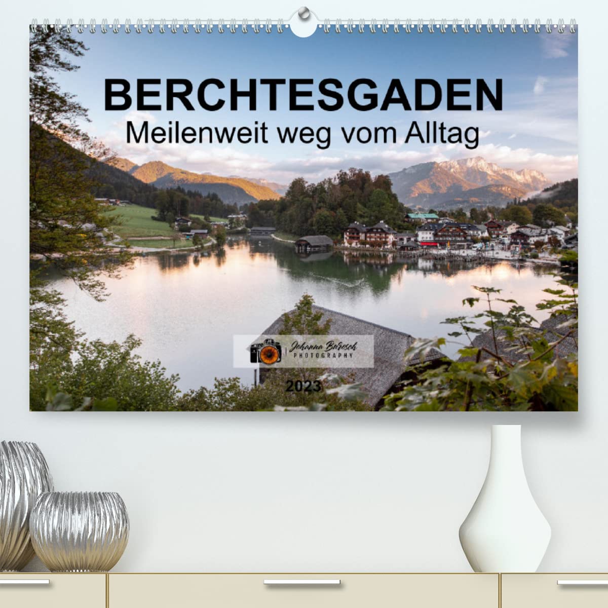 BERCHTESGADEN Meilenweit weg vom Alltag (Premium, hochwertiger DIN A2 Wandkalender 2023, Kunstdruck in Hochglanz): Berchtesgaden ist ein Königreich ... (Monatskalender, 14 Seiten ) (CALVENDO Natur) Leisure, Home & Garden