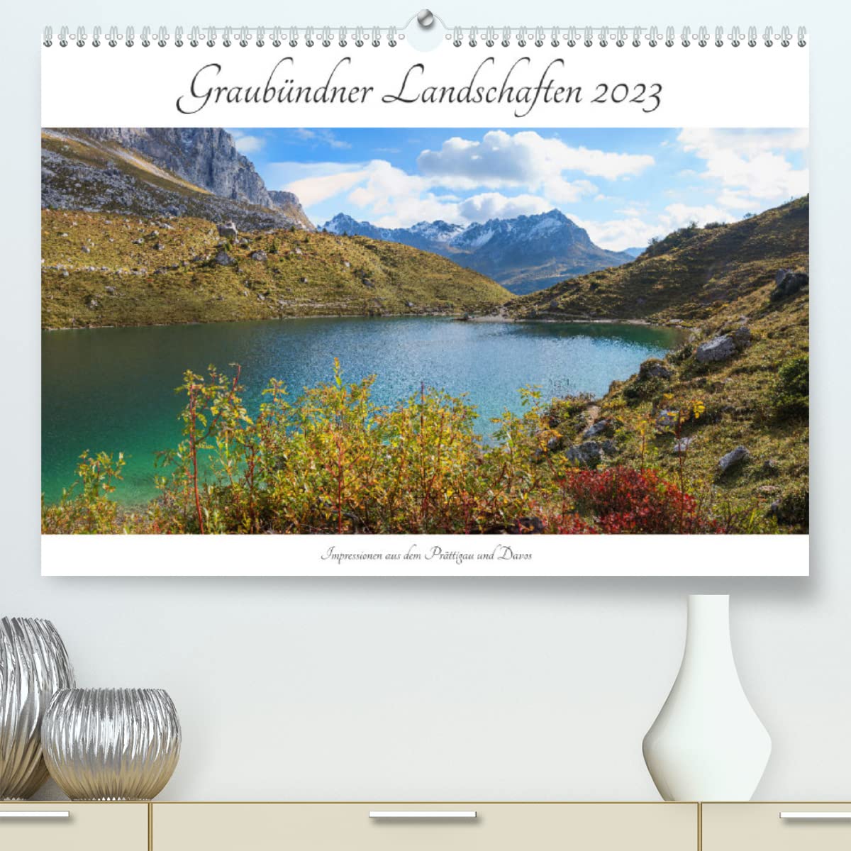 Graubündner Landschaften 2023 (Premium, hochwertiger DIN A2 Wandkalender 2023, Kunstdruck in Hochglanz): Landschaftliche Impressionen aus dem ... (Monatskalender, 14 Seiten ) (CALVENDO Natur) Film, Art & Culture