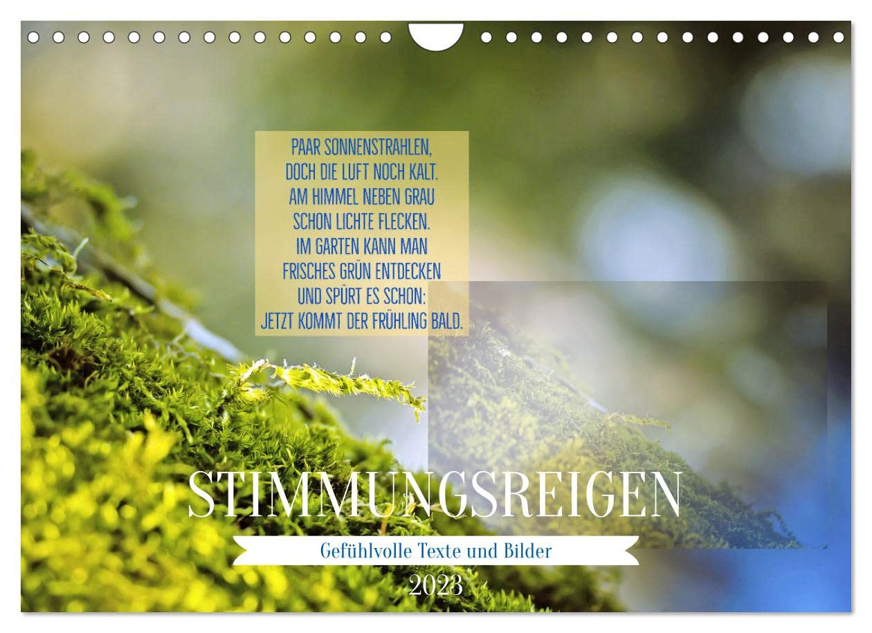 Stimmungsreigen Gefühlvolle Texte und Bilder (Wandkalender 2023 DIN A4 quer): Vielfältige Stimmungen begleiten uns durchs Jahr in wunderschönen ... (Monatskalender, 14 Seiten ) (CALVENDO Natur) Living & Furnishing