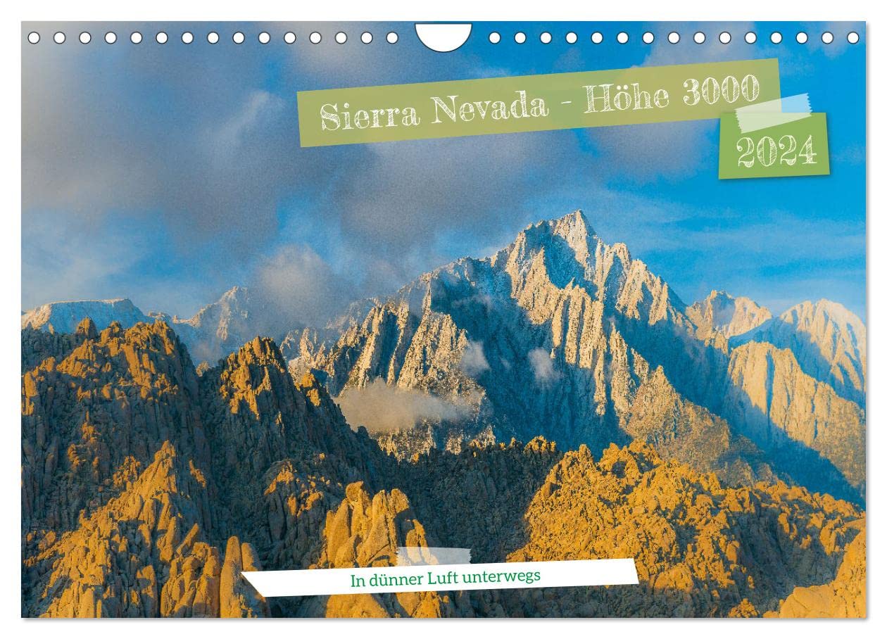 Sierra Nevada - Höhe 3000 (Wandkalender 2024 DIN A4 quer), CALVENDO Monatskalender: In dünner Luft unterwegs (CALVENDO Natur) Leisure, Home & Garden