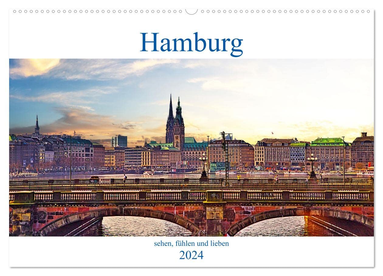Hamburg sehen, fühlen und lieben (Wandkalender 2024 DIN A2 quer), CALVENDO Monatskalender: Hamburg, die weltoffene Hansestadt (CALVENDO Orte) Leisure, Home & Garden